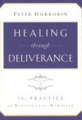 Healing Through Deliverance Volume 2 Paperback Book - Peter Horrobin - Re-vived.com - 1