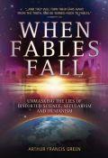 When Fables Fall Paperback Book - Arthur Francis Green - Re-vived.com - 1