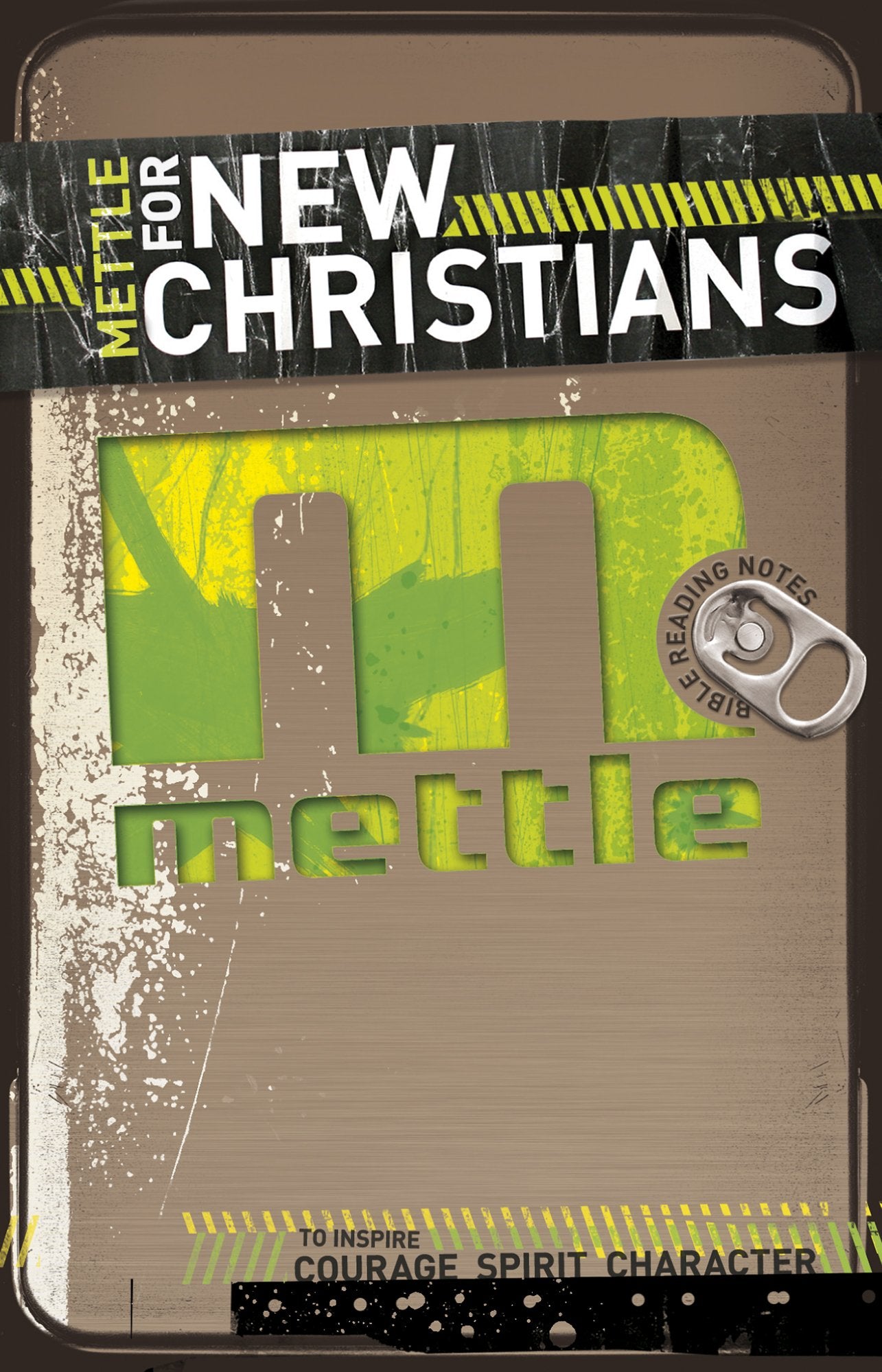 Mettle for New Christians