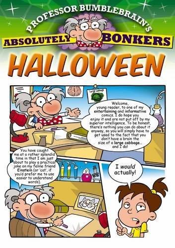Professor Bumblebrain's Absolutely Bonkers Halloween