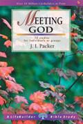 Lifebuilder Bible Study: Meeting God Study Guide - J I Packer - Re-vived.com - 2