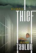 To Catch A Thief Paperback Book - Richard Taylor - Re-vived.com - 1