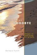 Time To Say Goodbye Paperback Book - Barbara Pymm - Re-vived.com - 1