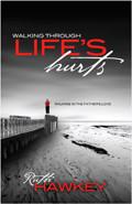 Walking Through Life's Hurts Paperback Book - Ruth Hawkey - Re-vived.com - 1