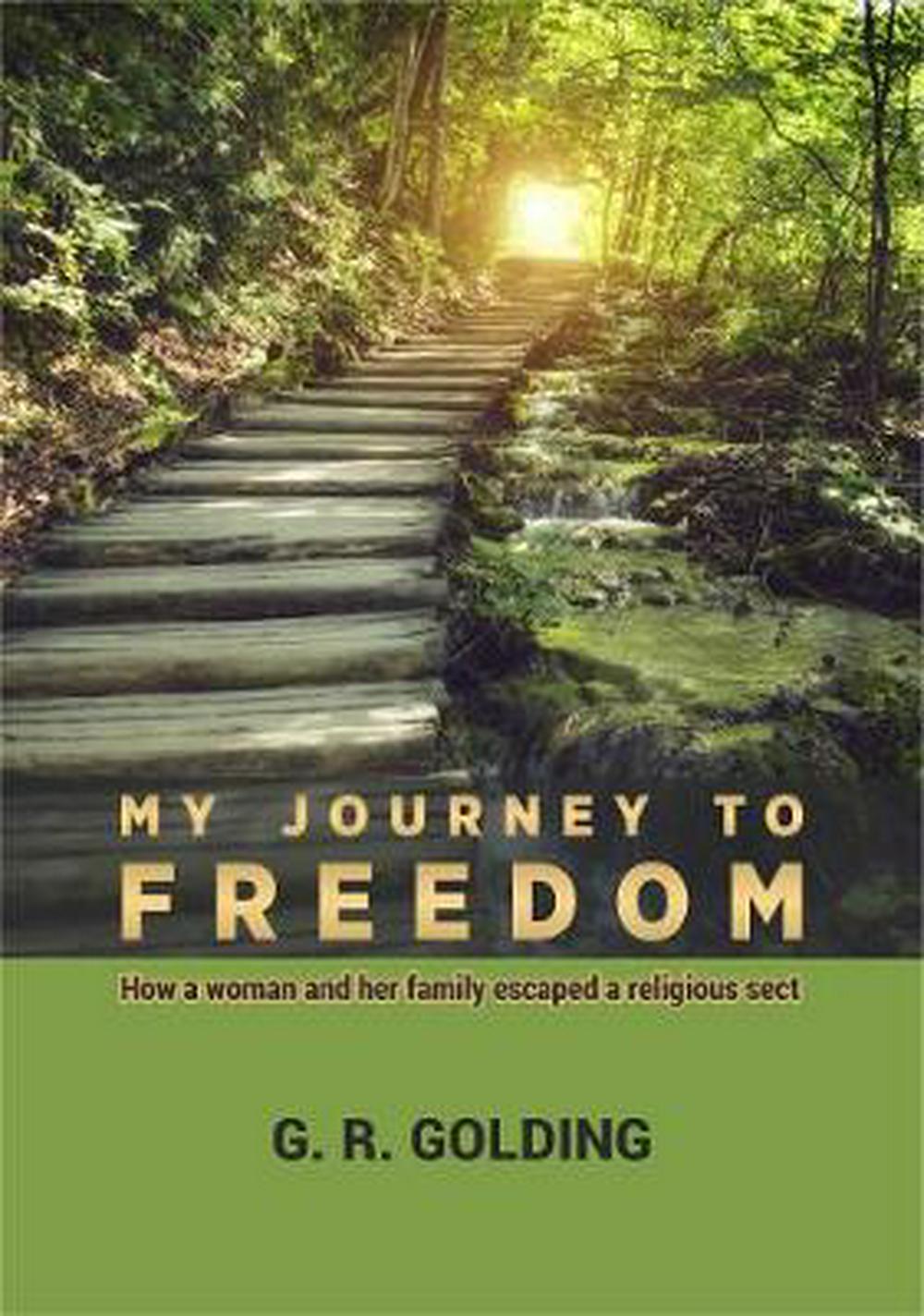 My Journey to Freedom