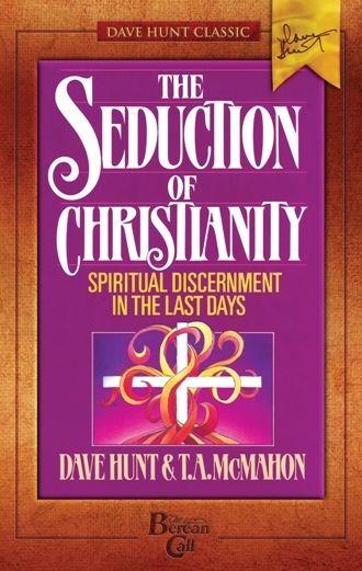 The Seduction of Christianity Paperback