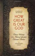 How Great Is Our God Hardback - Various Authors - Re-vived.com