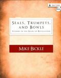 Seals, Trumpets And Bowls Paperback - Mike Bickle - Re-vived.com