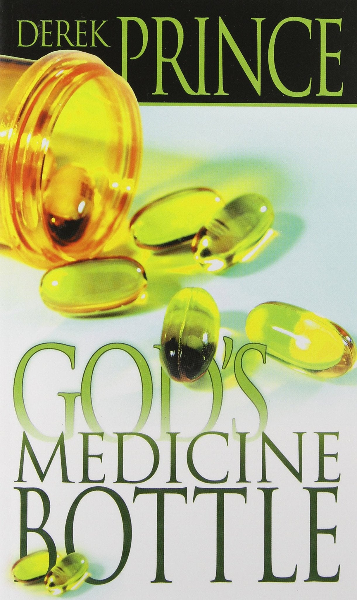 God's Medicine Bottle Paperback