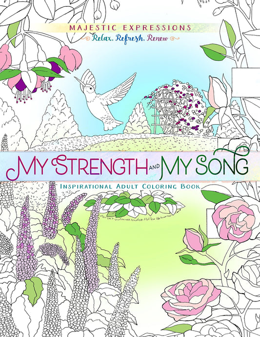 My Strength & My Song Adult Colouring Book