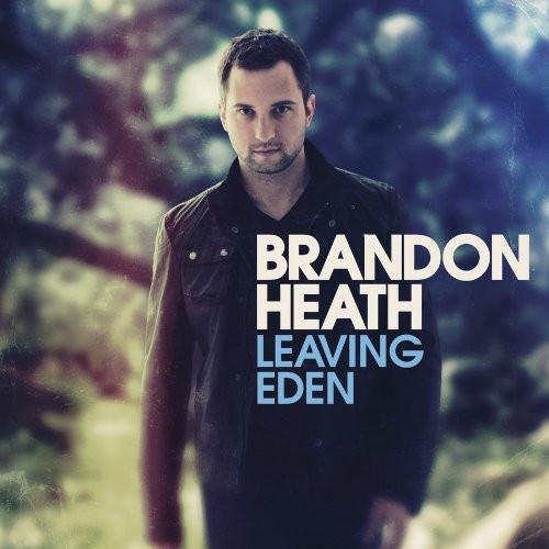 Leaving Eden CD - Brandon Heath - Re-vived.com