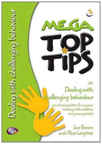 Mega Top Tips On Dealing With Challenging Behaviour