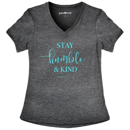 Stay Humble And Kind T-Shirt XLarge