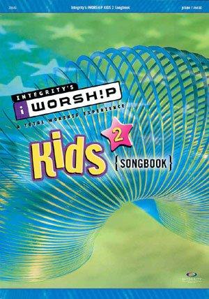 Integritys IWorship Kids2 Songbook