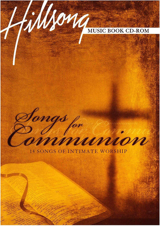 Hillsong - Songs for Communion Music Songbook CD-ROM