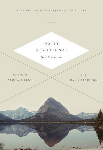 ESV Daily Devotional New Testament: Through The New Testamen