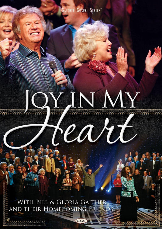 Joy In My Heart DVD - Bill & Gloria Gaither - Re-vived.com