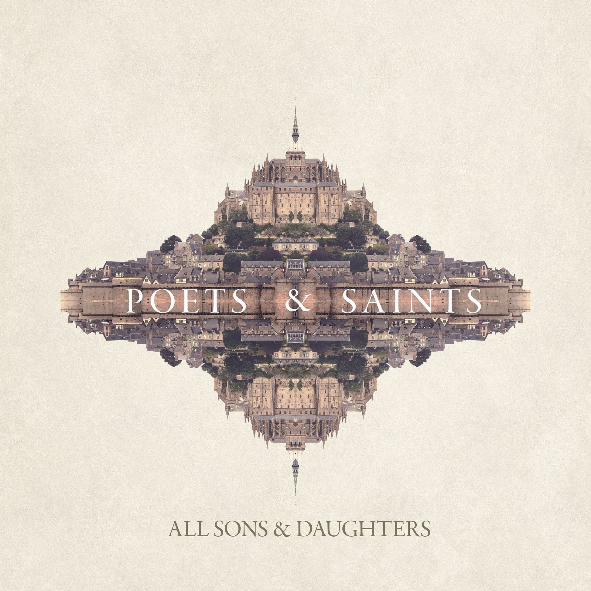 Poets & Saints - All Sons & Daughters - Re-vived.com