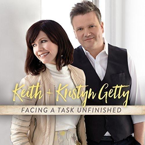 Facing A Task Unfinished CD - Keith & Kristyn Getty - Re-vived.com