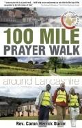 100 Mile Prayer Walk Around Lancashire Paperback Book - Herrick Daniel - Re-vived.com