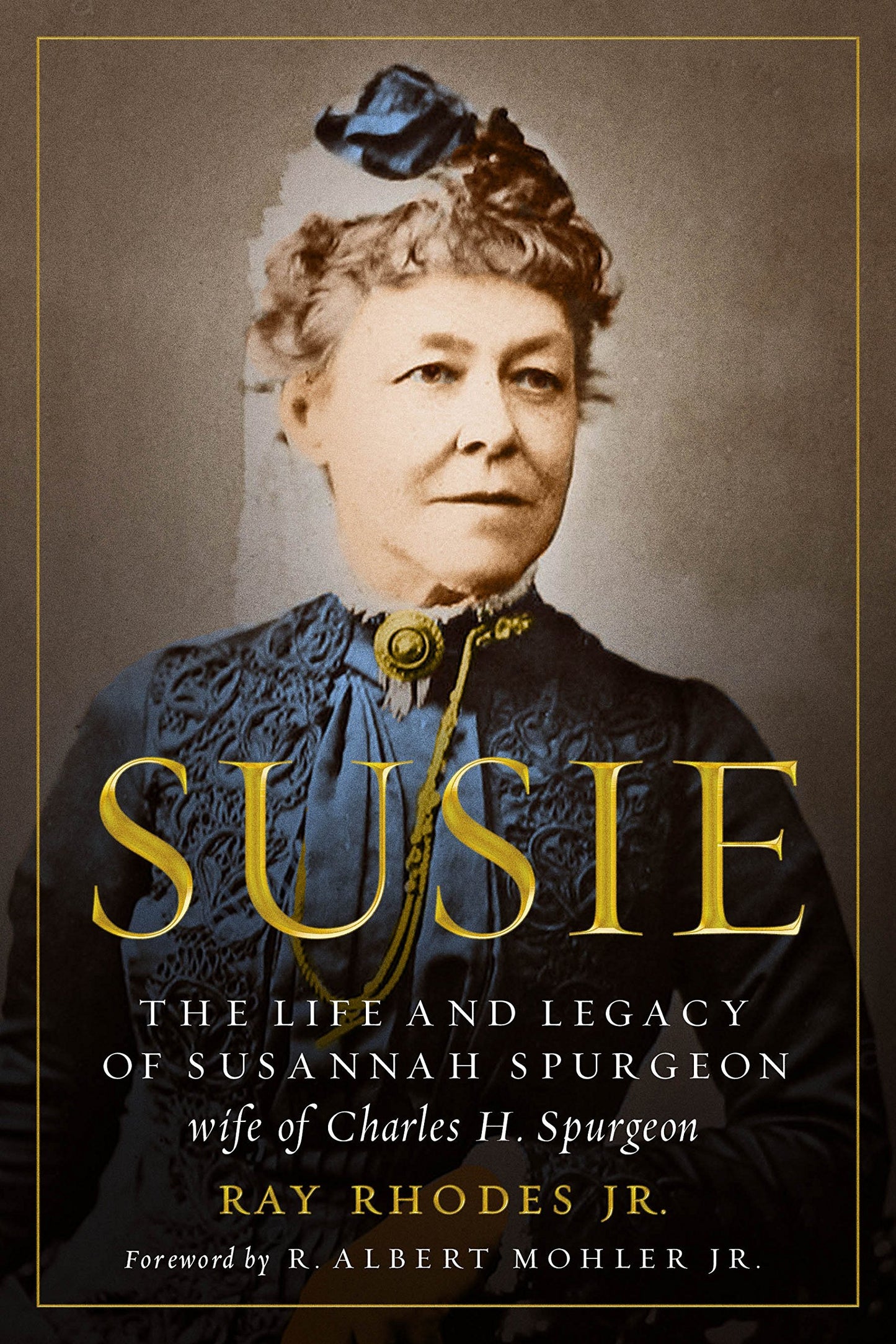 Susie - The Life And Legacy Of Susannah Spurgeon HB