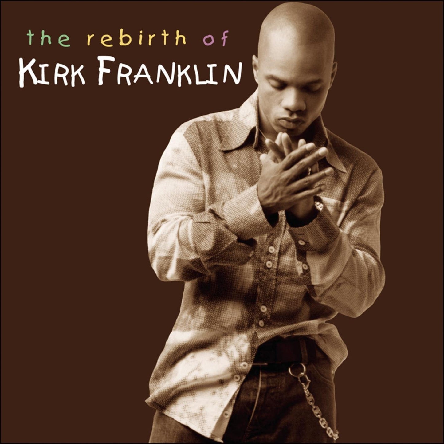 The Rebirth Of Kirk Franklin CD
