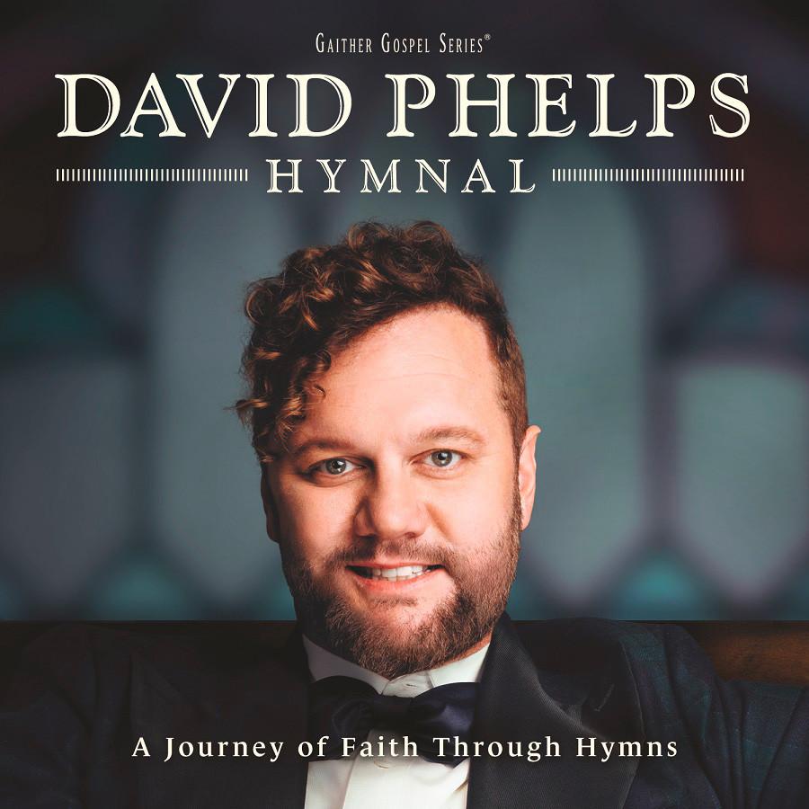 David Phelps Hymnal CD
