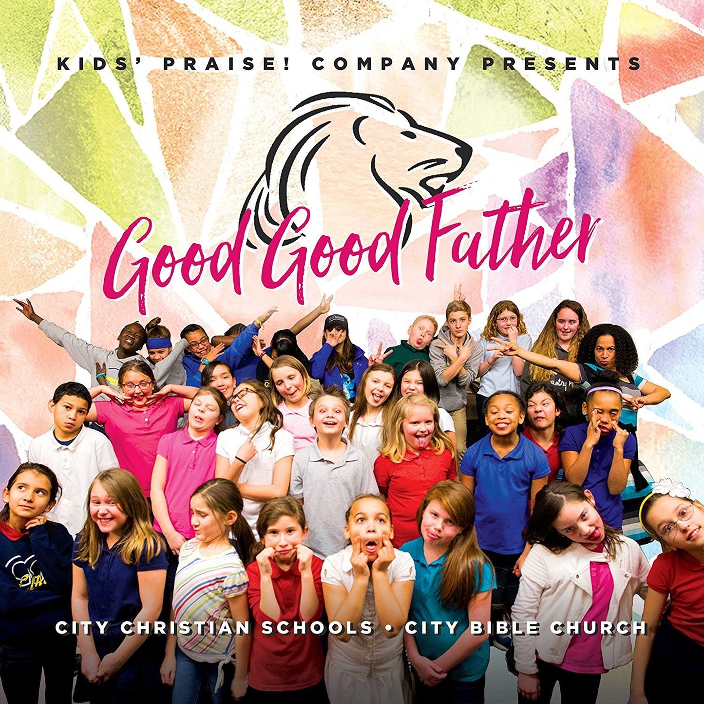 Kids' Praise Company Presents Good Good Father CD