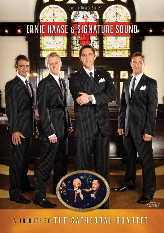 A Tribute To The Cathedral Quartet DVD - Ernie Haase & Signature Sound - Re-vived.com