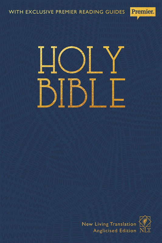 NLT Holy Bible: New Living Translation Premier Hardback Edition (Anglicised)