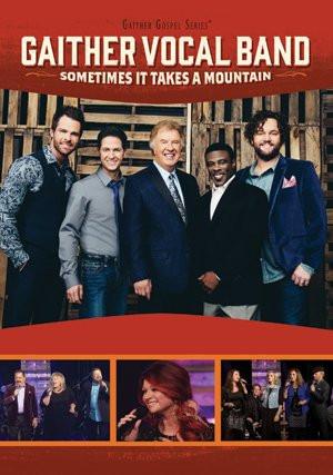 Sometimes It Takes A Mountain DVD - Gaither Vocal Band - Re-vived.com