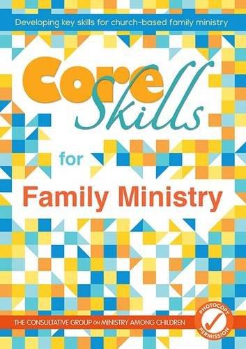 Core Skills For Family Ministry