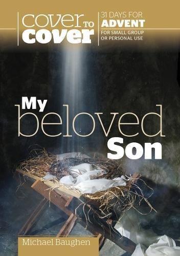 Cover to Cover 31 Days For Advent: My Beloved Son