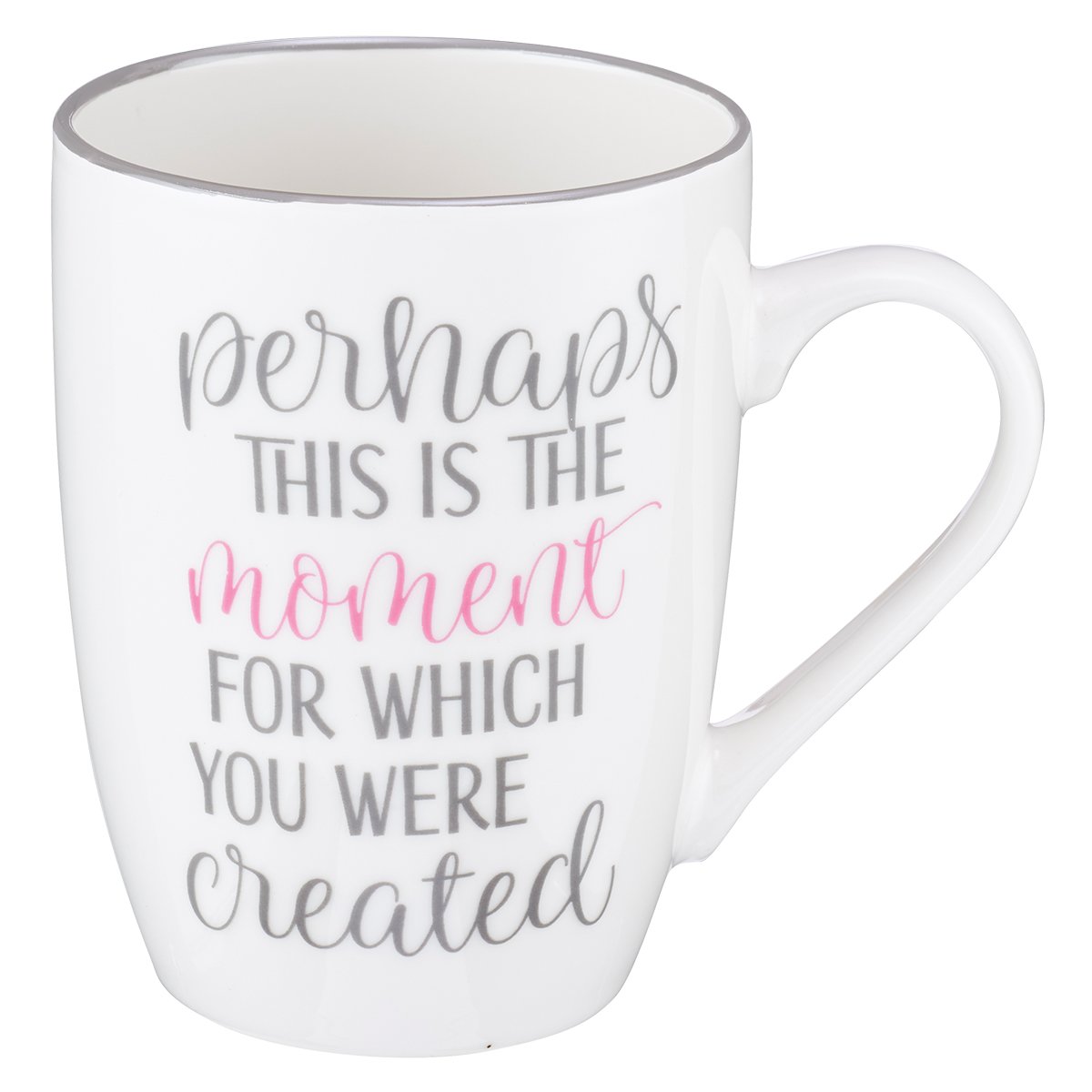 Mug: Esther 4:14