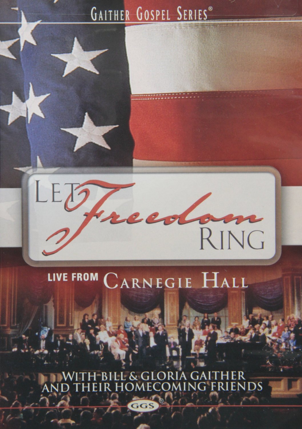 Let Freedom Ring DVD - Bill & Gloria Gaither - Re-vived.com