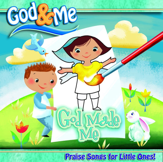 God & Me - God Made Me
