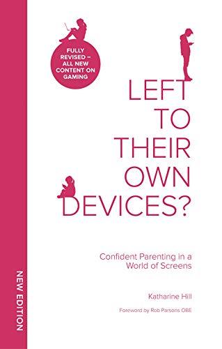 Left to Their Own Devices, Updated Edition