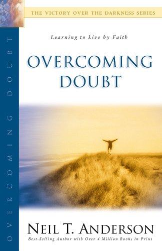 Overcoming Doubt: The Victory Over the Darkness Series