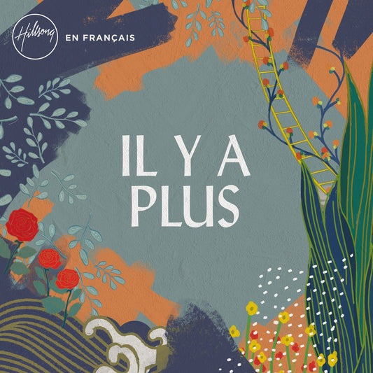 Hillsong - Il y a Plus (There Is More in French) CD