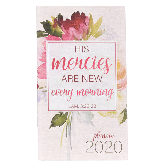 2020 Small Planner: His Mercies Are