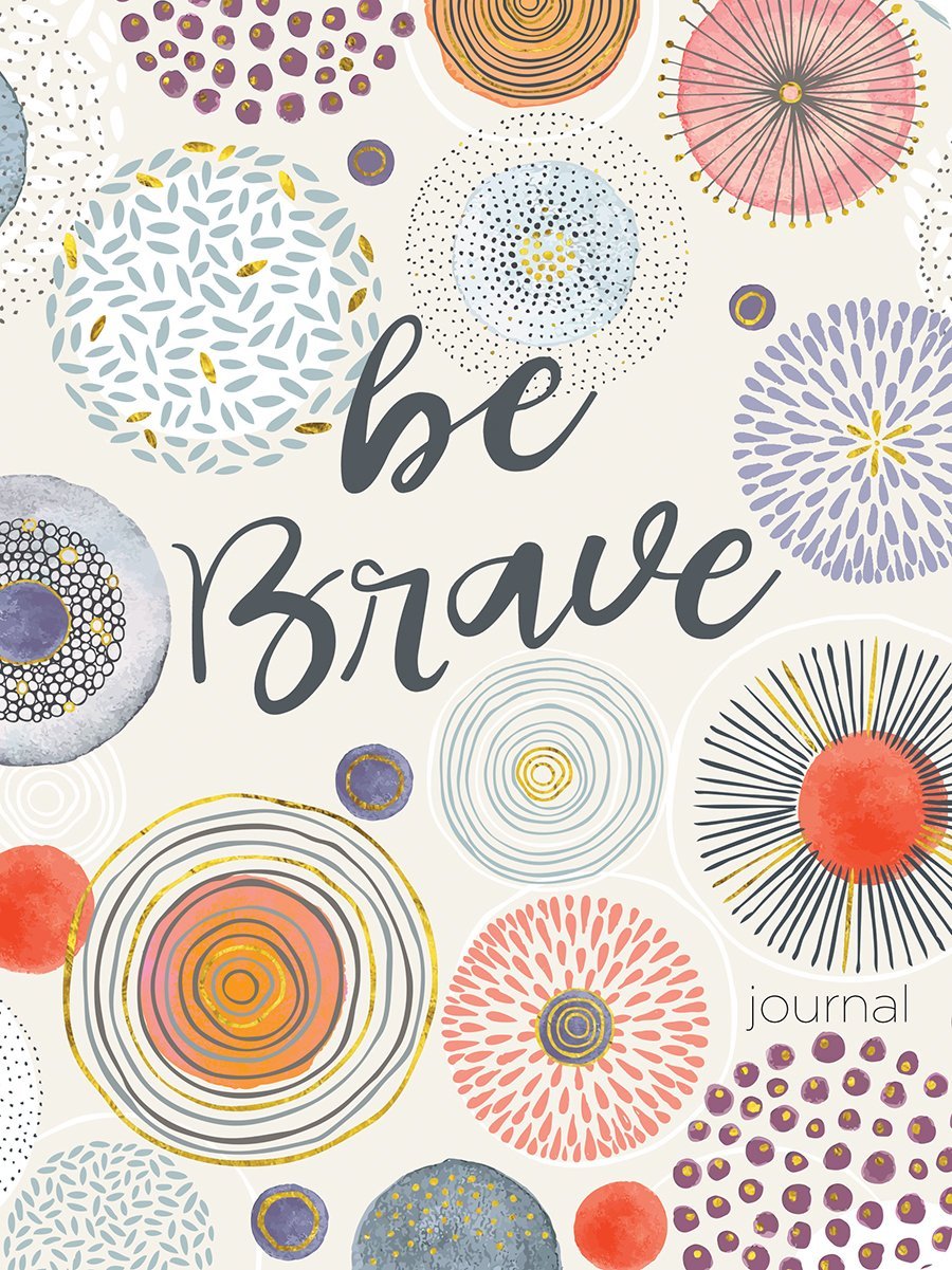 Be Brave Journal
