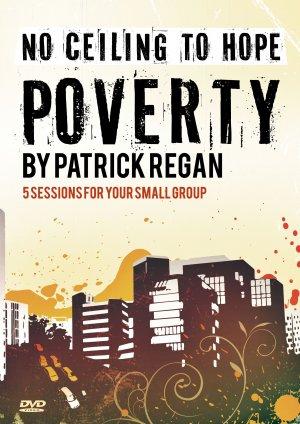 No Ceiling To Hope: Poverty