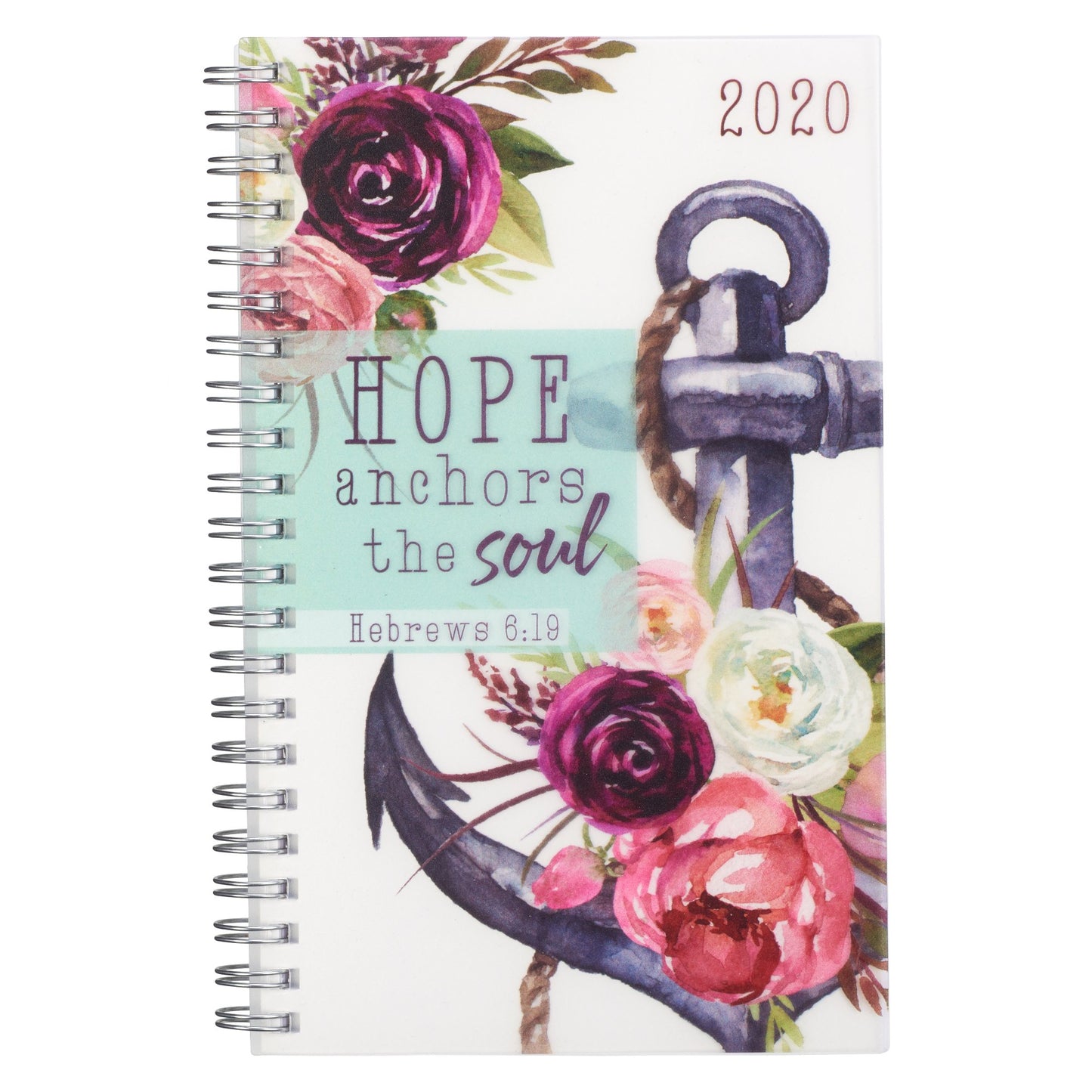 Hope Anchors the Soul Wirebound Daily Planner for 2020 - Hebrews 6:19