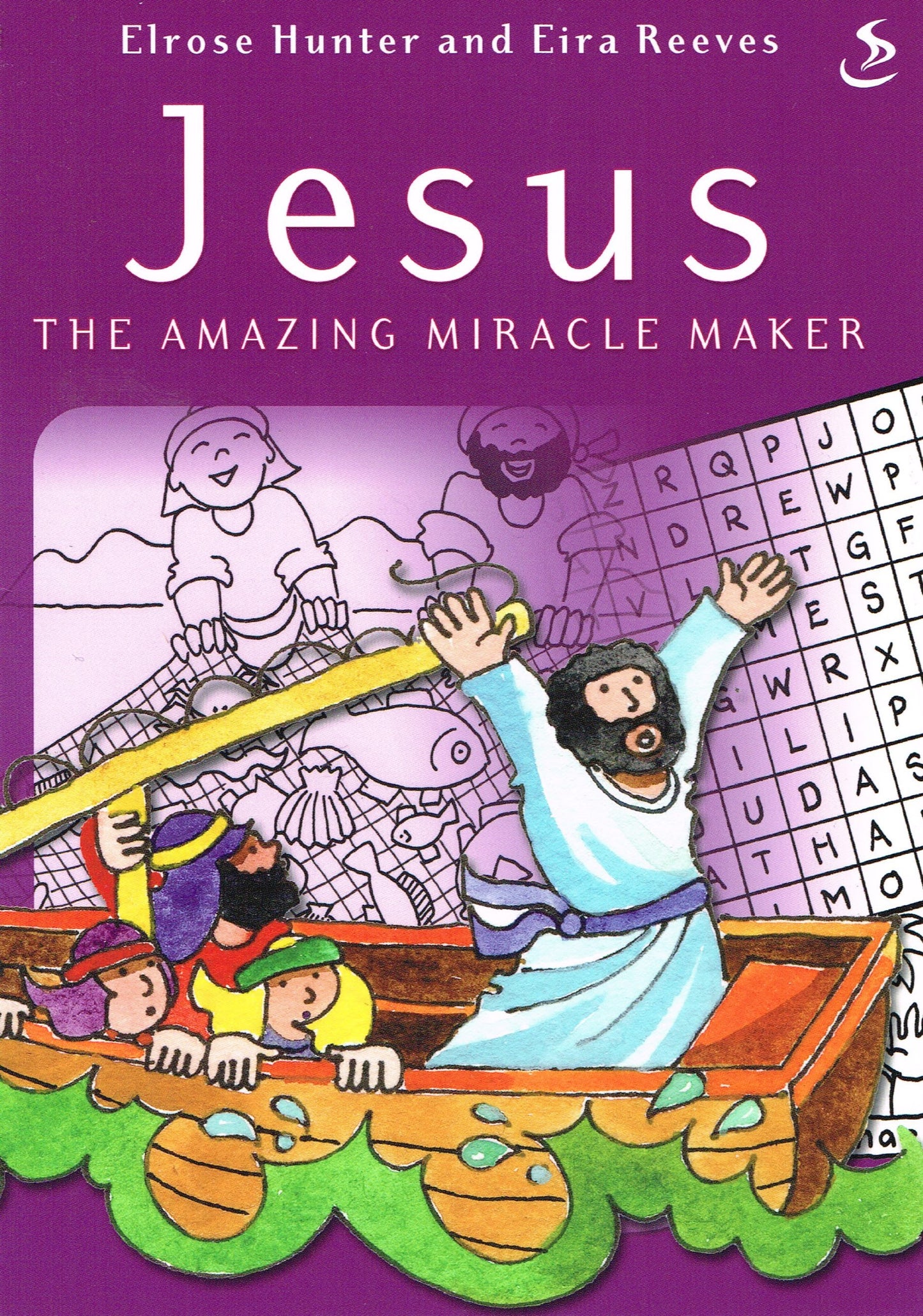 Jesus The Amazing Miracle Maker