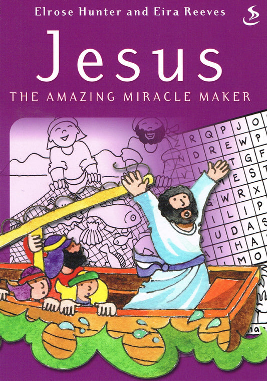 Jesus The Amazing Miracle Maker