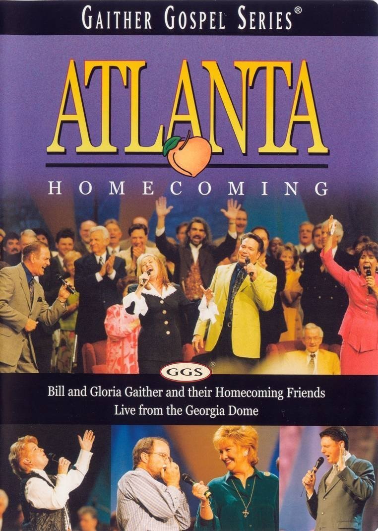 Atlanta Homecoming DVD - Bill & Gloria Gaither - Re-vived.com