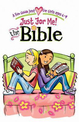 Just For Me: The Bible (Girls Devotional)