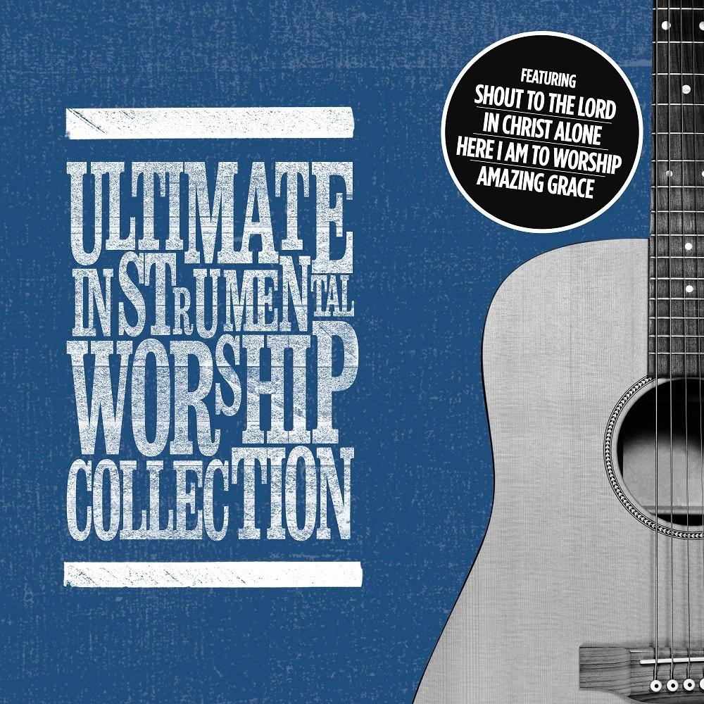 Ultimate Instrumental Worship Collection - Various Artists - Re-vived.com
