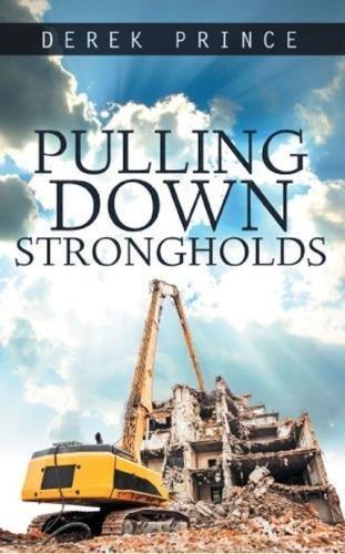 Pulling Down Strongholds Paperback Book