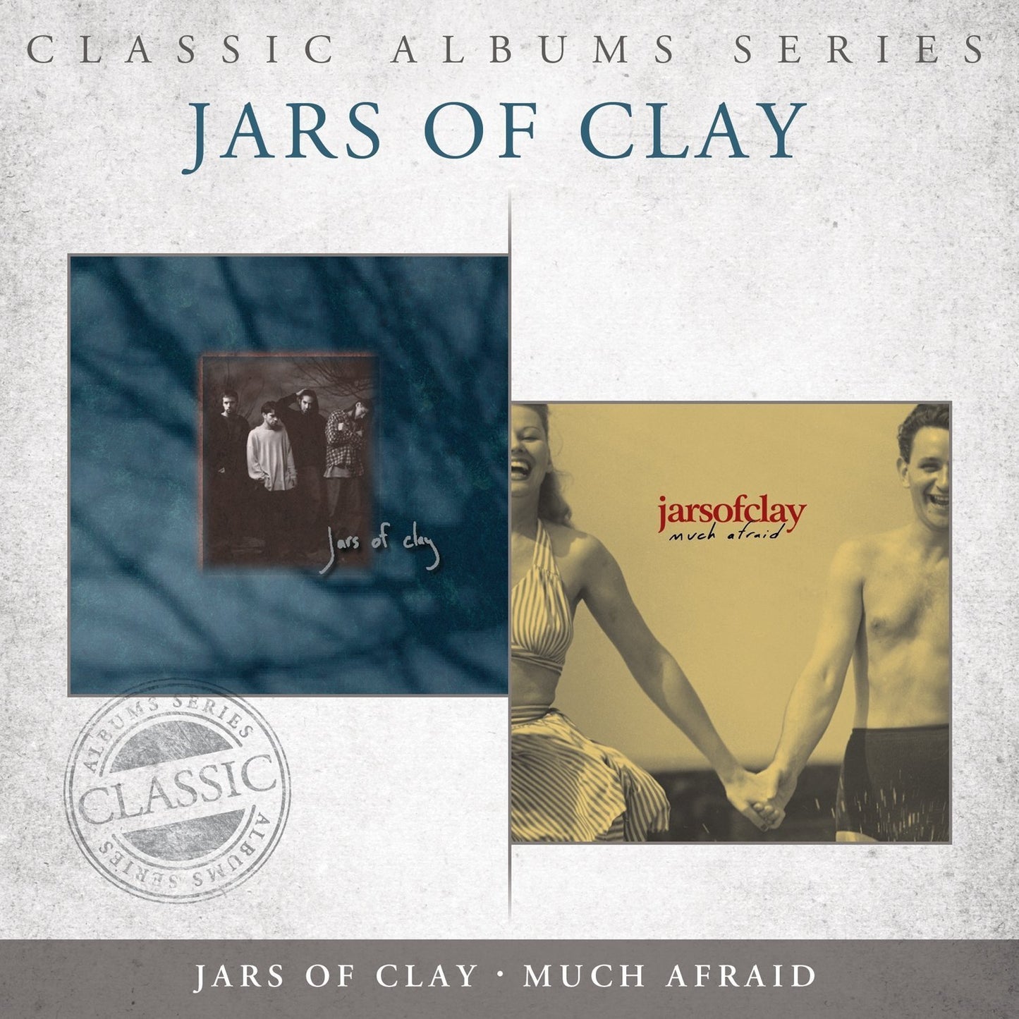 Classic Albums Series: Jars of Clay / Much Afraid CD - Jars of Clay - Re-vived.com